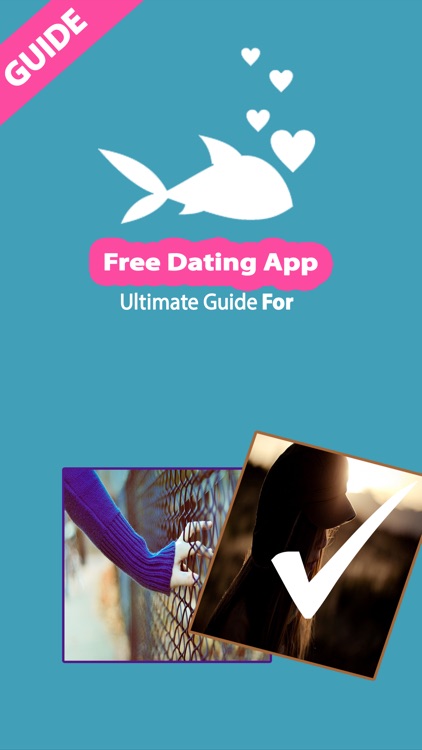 Ultimate Guide For Free Dating App