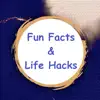 Fun Facts & Life Hacks Tips App Feedback
