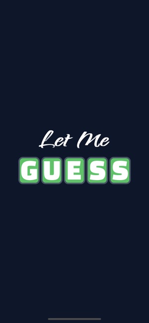Let Me Guess! on the App Store
