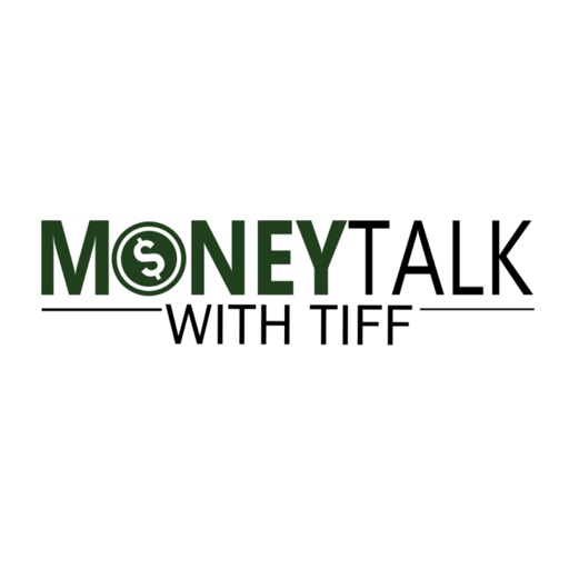 Money Talk With Tiff