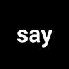 SAY - Something About You