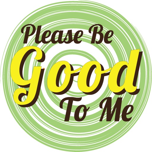 Please Be Good To Me stickers for iMessage icon