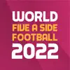 World Five A Side Football 22 App Feedback