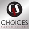 The Choices Salon Suites mobile app is for clients of tenant businesses to book appointments, communicate, confirm and pay for hair, nail, and massage services provided by the business owners that reside in a location