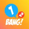 1-2-BANG! App Positive Reviews