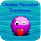 Esta aplicación de Chistes variados graciosos cuenta con chistes graciosos los cuales te harán pasar un momento alegre frente nuestra ajetreada vida cotidiana