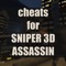 Cheats Guide for Sniper 3D Assassin - Tricks