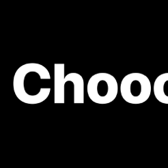 ‎Chooooose
