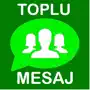 Toplu Kolay Mesaj - Grup Sms