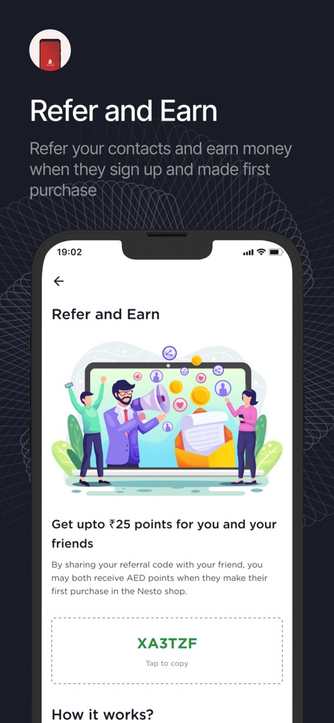 INAAM - Users can easily "Refer and Earn" points by sharing their unique "referral code", providing mutual benefits for both referrer and referee.
