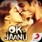 OK Jaanu is an upcoming Indian romantic drama film directed by Shaad Ali and story, screenplay & produced by Mani Ratnam and Karan Johar under their banners Madras Talkies and Dharma Productions respectively