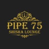 Pipe 75 Shisha Lounge