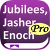 Jubilees, Jasher & Enoch PRO icon