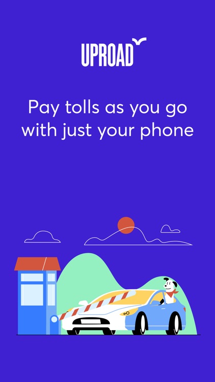 Pay Tolls As You Go | Uproad