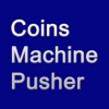 Coins Machine Pusher 2017