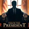 This Is the President - 有料新作のゲーム iPhone