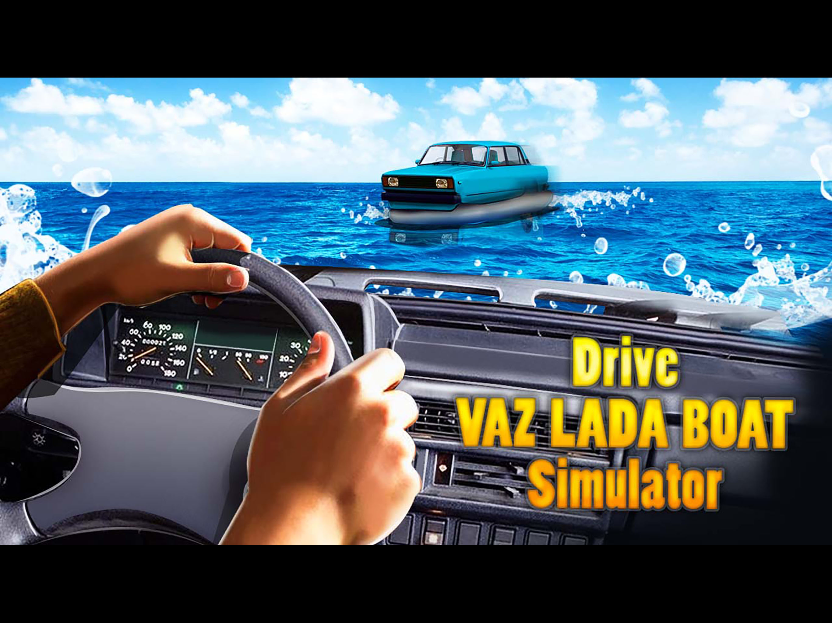Drive VAZ LADA Boat Simulator