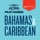 Bahamas Caribbean Pilot Guides