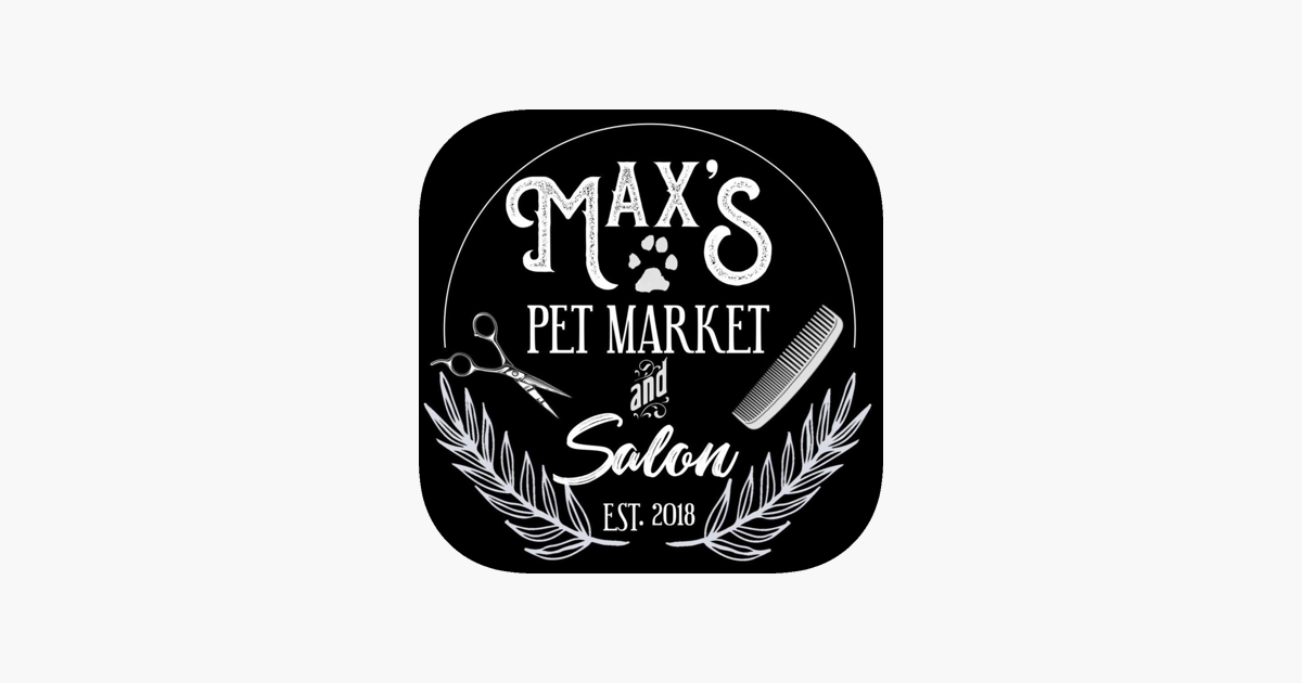 Max's Pet Market & Salon on the App Store