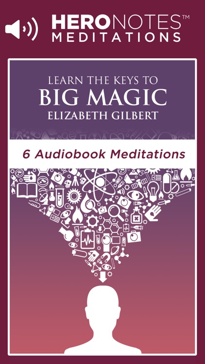 Big Magic - Elizabeth Gilbert Meditation Audiobook