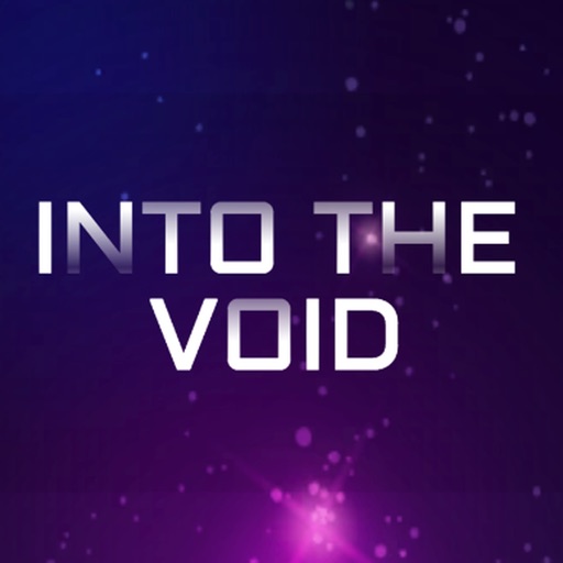 Into The Void!