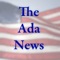 Take The Ada News with you wherever and whenever you go