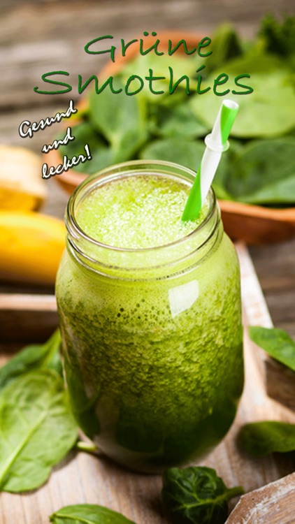 Grüne Smoothies - Gesund und lecker!