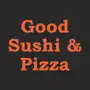 Good Sushi & Pizza