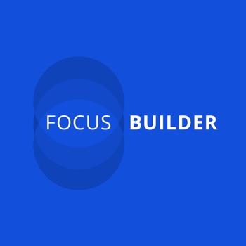 Focus Builder app reviews and download