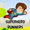 Superhero Runners