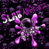 SlabAllStarz Chopped N Screwed