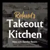 Roland's Takeout Kitchen App Feedback