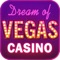 Dream of Vegas Slots Casino - Free Slot Machines