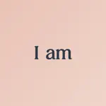 I am - Daily Affirmations App Positive Reviews