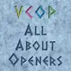 VCOP - All About Openers Positive Reviews, comments