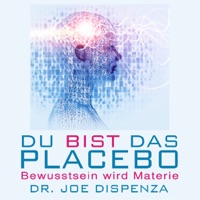 Placebo - Neuprogrammierung deines Selbst