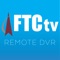 Control your FTCtv DVR with you on the go, whenever and wherever you go