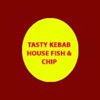 Tasty Kebab House Fish & Chip