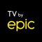 "Download the TV by epic app now and enjoy your favourite channel at any time on your preferred compatible devices