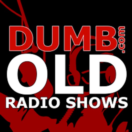 Dumb.com - Old Radio Shows iOS App