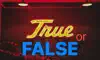 TRUE or FALSE for TV problems & troubleshooting and solutions