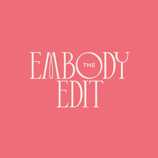 The Embody Edit