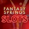 Fantasy Springs Resort Casino has an all new slots game