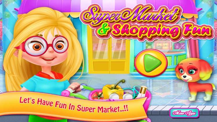 Supermarket and Shopping Fun