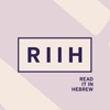 RIIH - Read It In Hebrew