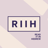 RIIH - Read It In Hebrew - The Rohr Jewish Learning Institute