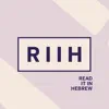 RIIH - Read It In Hebrew contact information