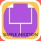 Simple Addition is an APP designed for children under 12 years of age