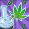 Build your way up from the bottom the easy way, as a Ganja Tycoon