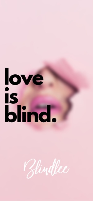Blindlee: Love Is Blind Dating on the App Store
